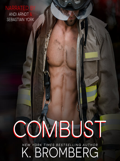 Title details for Combust by K. Bromberg - Available